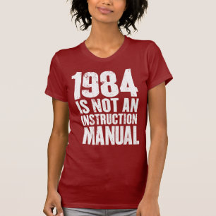 Camiseta 1984 não são um manual da instrução