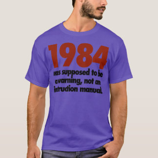 Camiseta 1984 not an instruction manual