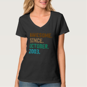 Camiseta 19 anos de idade incrível desde outubro de 2003 19
