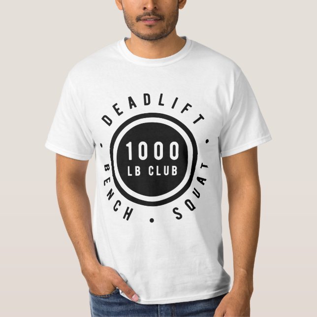Camiseta 1,000 Pound Club Bench Squad Deadlift Powerlifter  (Frente)