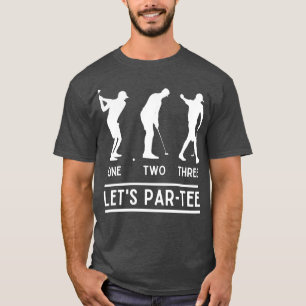 Camiseta 1 2 3 Deixar Par Golfista Engraçado De Teto Dizend