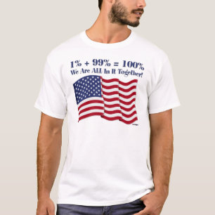 Camiseta 1% + 99% = 100% Estamos Todos Juntos!