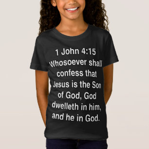Camiseta 1 João 4 15 Jesus É O Filho De Deus
