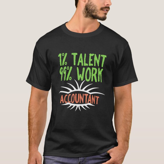 Camiseta 1 Talento 99 Trabalho de Profissionais Contabilist (Frente)