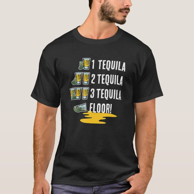 Camiseta 1 Tequila 2 Tequila 3 Piso de Tequila! Cinco De Ma (Frente)