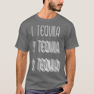 Camiseta 1 Tequila 2 Tequila 3 Tequila Double and Triple