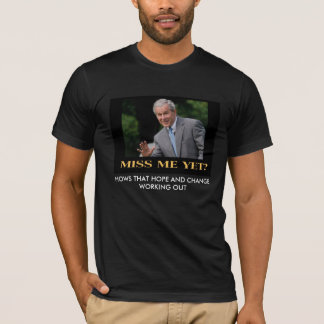 Camiseta 1miss_me_yet, HOWS QUE ESPERAM E MUDAM o TRABALHO…