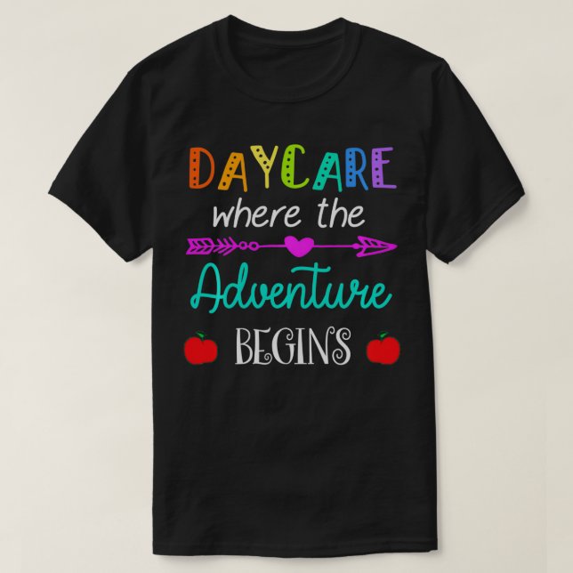 Camiseta 1st Day of School Daycare Adventure Begins Teacher (Frente do Design)