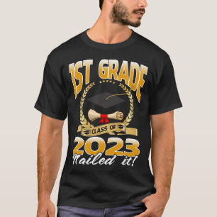 Camiseta 1st Grade Class Of 2023 Nailed It Shirt, Boy Girl 