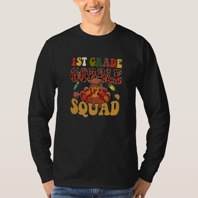 Camiseta 1st Grade Gobble Squad  Turkey Thanksgiving (Frente)