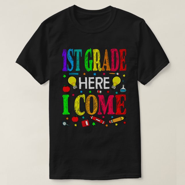 Camiseta 1st Grade Here I Come Back To School (Frente do Design)