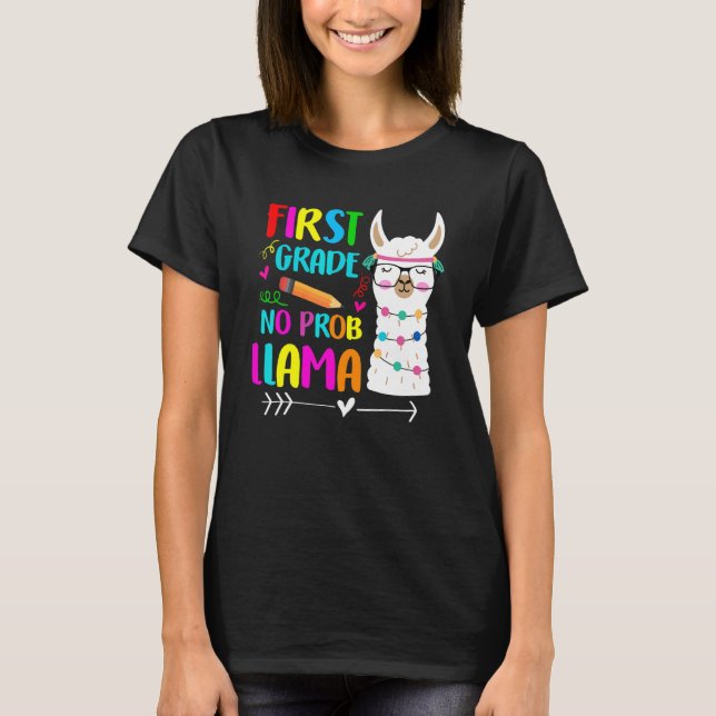 Camiseta 1st Grade No Prob Llama Teacher Back To School Gir (Frente)