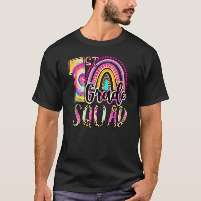 Camiseta 1st Grade Squad Tie Dye Back To School Teacher Stu (Frente)