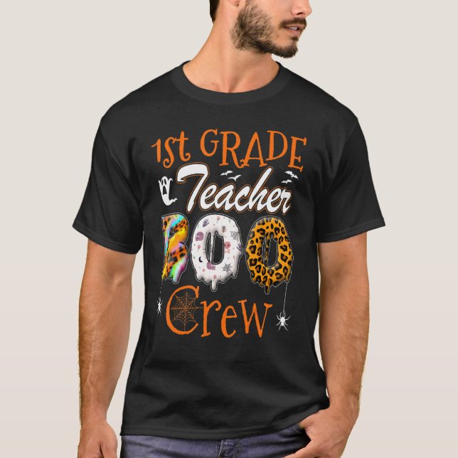 Camiseta 1st Grade Teacher Boo Crew  Teachers Halloween Cos (Frente)