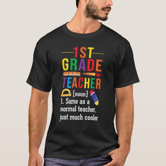 Camiseta 1st Grade Teacher Definition Meaning Back to Schoo (Frente)