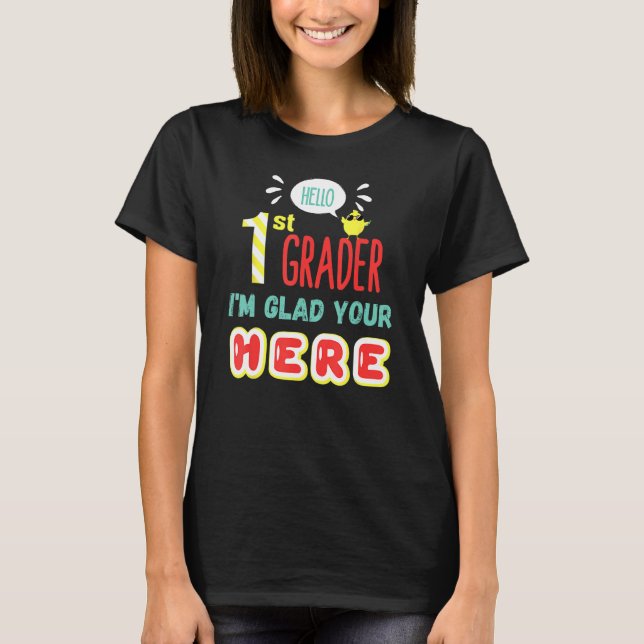 Camiseta 1st Grade Teacher Team Hello 1st First Grader Back (Frente)
