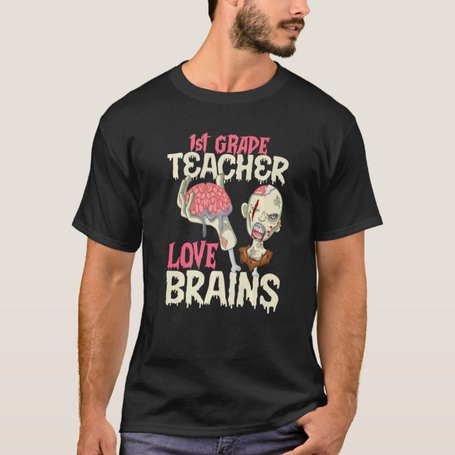 Camiseta 1st Grade Teachers Love Brains Halloween (Frente)