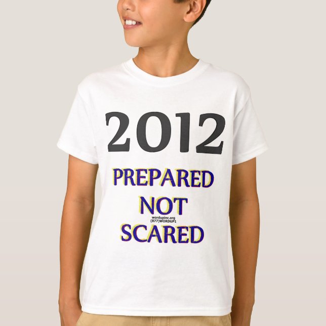 Camiseta 2012 Preparado Não Assustado (Frente)
