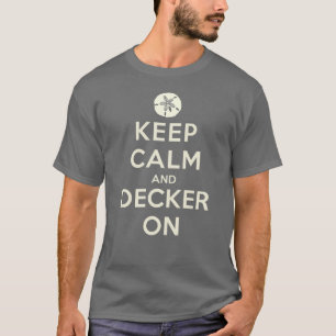 Camiseta 2013 Mantenha Calma E Decker Na T-shirt Sandollar