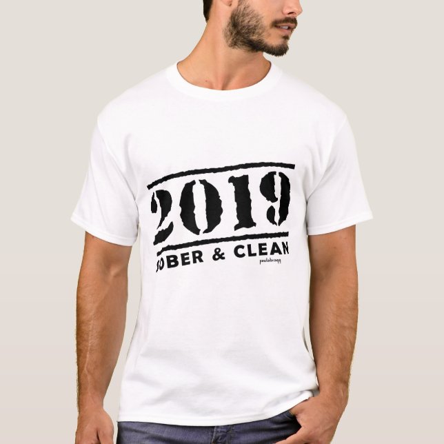 Camiseta 2019 a droga sóbrio & limpa do álcool da (Frente)