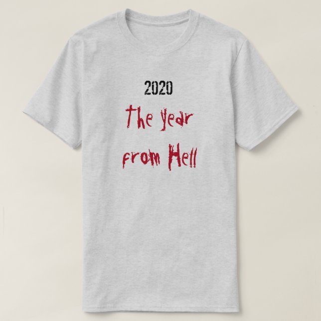 Camiseta 2020 Anos De Inferno-Camisa (Frente do Design)