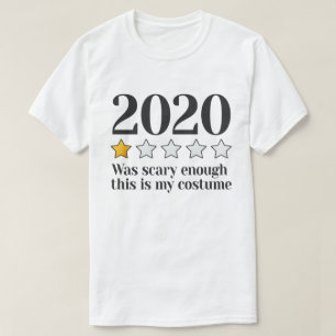 Camiseta 2020 Foi Assustador O Suficiente. Esta É A Minha 