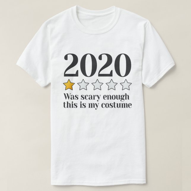Camiseta 2020 Foi Assustador O Suficiente Esta É A Minha Fi (Frente do Design)