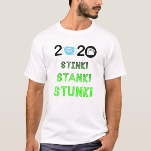 Camiseta 2020 Stank Stunk Funny Quarantine Feio Chris