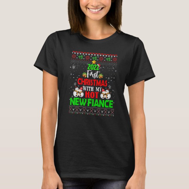 Camiseta 2022 First Christmas With My Hot New Fiance Ugly S (Frente)