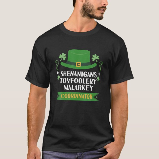 Camiseta 2022 Tomfoolery Malarkey Shenanigans Coordenador F (Frente)