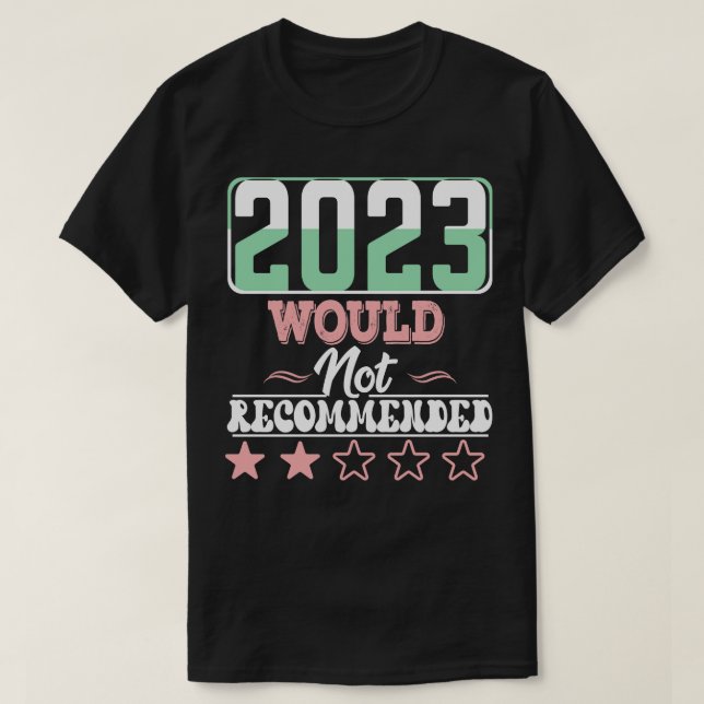Camiseta 2023 Não recomendado (Frente do Design)