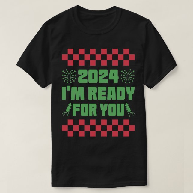 Camiseta 2024 Estou pronto para você (Frente do Design)