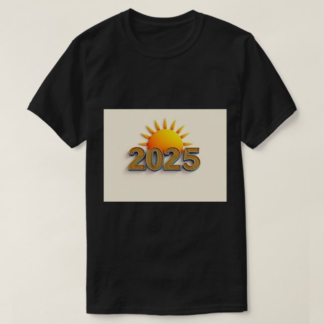 Camiseta 2025 Com O Sol, Ascensão A Camisa-T Inspiracional (Frente do Design)
