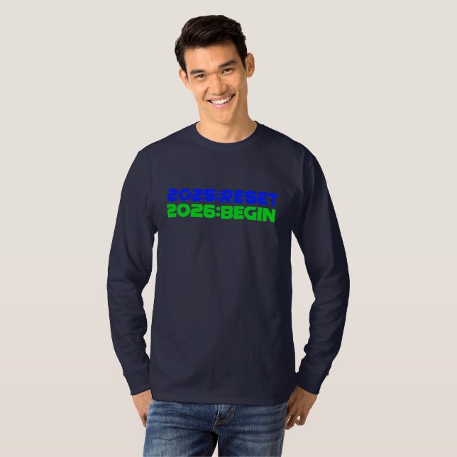 Camiseta 2025:RESET/2026:BEGIN Long Sleeve T-Shirt (Frente Completa)