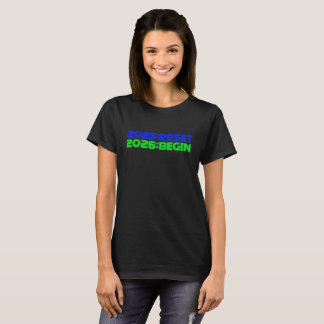 Camiseta 2025:RESET/2026:BEGIN Women's T-Shirt