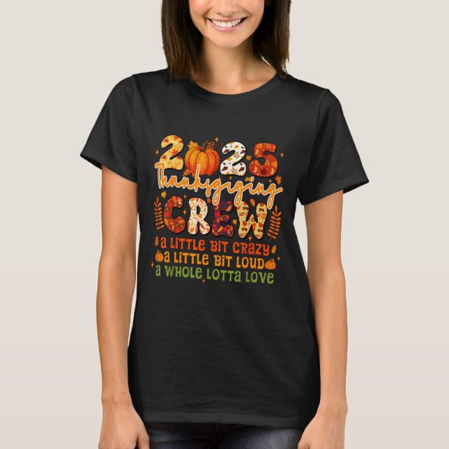 Camiseta 2025 Thanksgiving Crew Matching Funny Thanksgiving (Frente)
