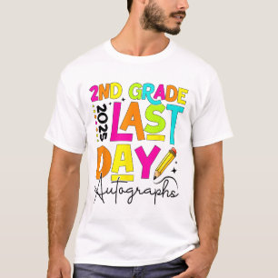 Camiseta 2025 Último Dia De Graduação Do segundo De Autogra