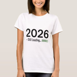 Camiseta 2026: Ainda Carregando – O Humor Tech Definitivo