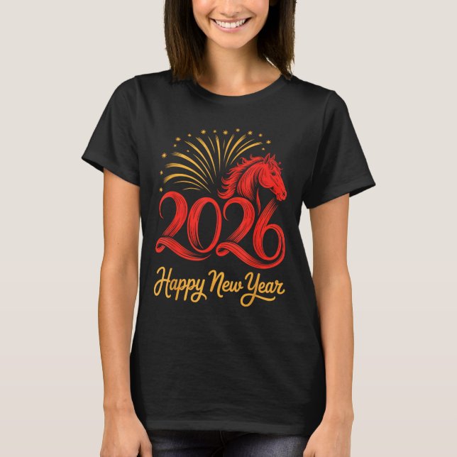 Camiseta 2026 Chinese Zodiac Horse Year Happy New Year Fire (Frente)