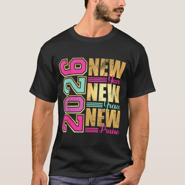 Camiseta 2026 New Year New Grace New Praise Retro Nge Desig (Frente)