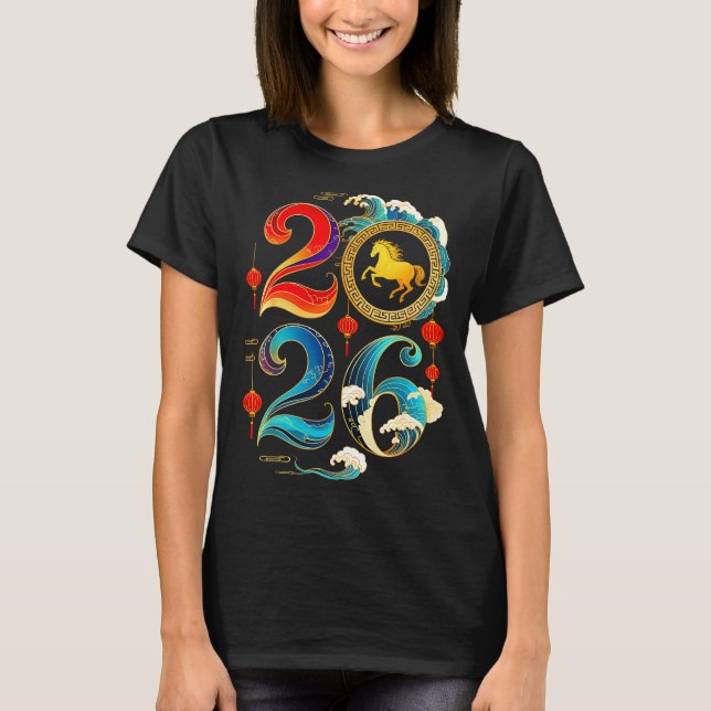 Camiseta 2026 Year Of The Horse Lunar Chinese New Year 2026 (Frente)