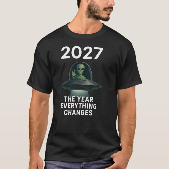 Camiseta 2027 The Year Everything Changes First Open Contac (Frente)