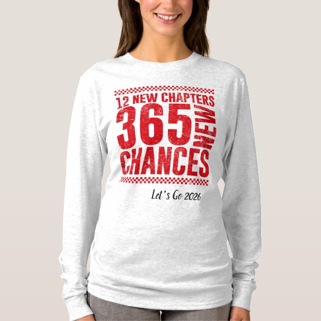 Camiseta 2036 New Year, New Chances Motivational  (Frente)