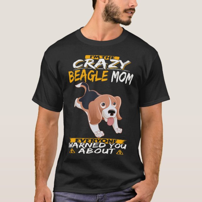 Camiseta 208 Eu sou a louca Beagle Mãe (Frente)