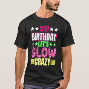 Camiseta 20 Aniversário Vamos Brilhante Doido 20 Anos Ol
