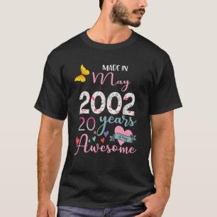Camiseta 20 Anos Feitos Em Maio De 2002, Aniversário De 20