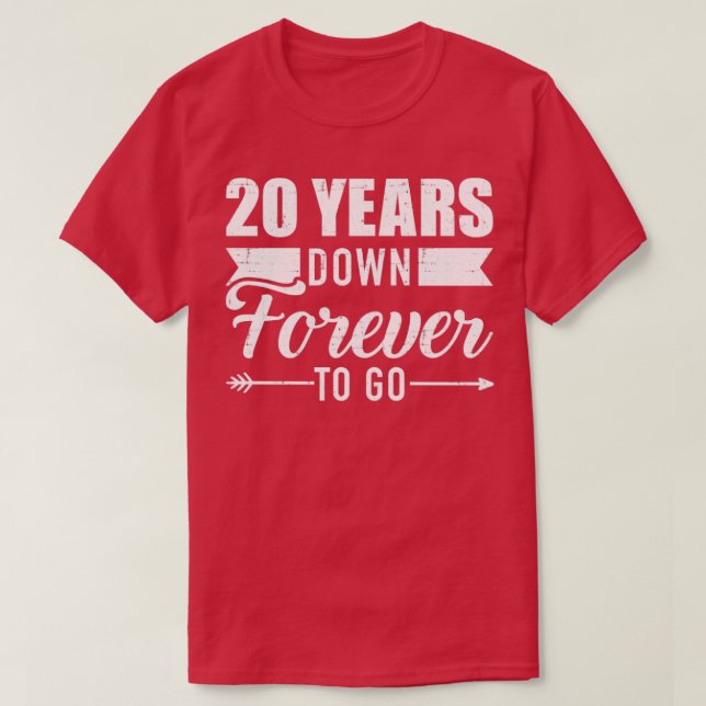 Camiseta 20 anos para ir para o aniversário de 20 casamento (Frente do Design)