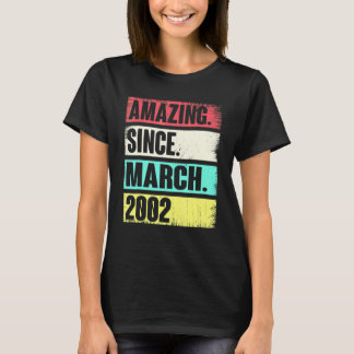 Camiseta 20 Year Old  Amazing Since March 2002  20th Birthd