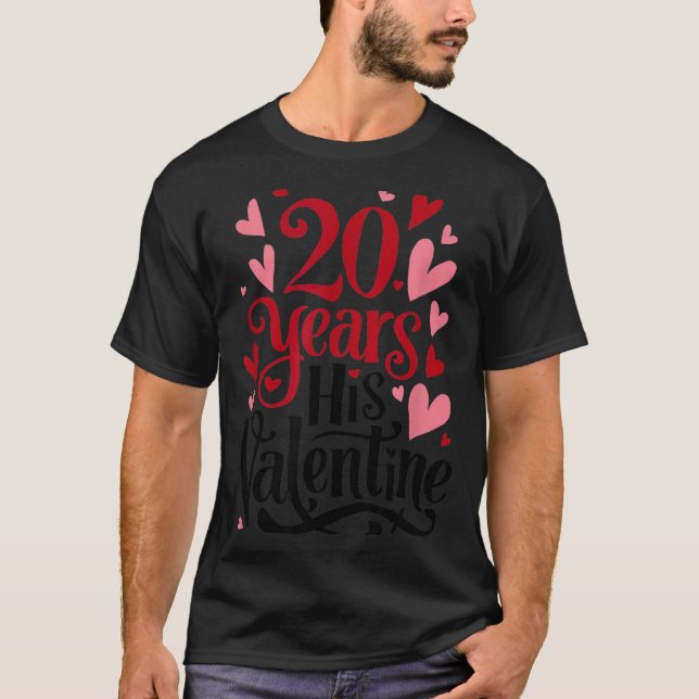 Camiseta 20 Years His Valentine _ Anniversary Couples Valen (Frente)