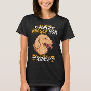 Camiseta 219 Eu sou a louca Beagle Mãe